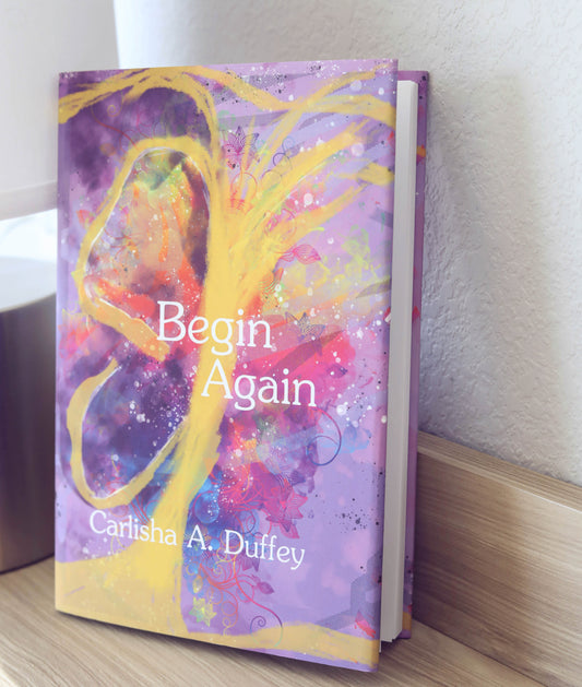 Begin Again (Autographed) Hardcover